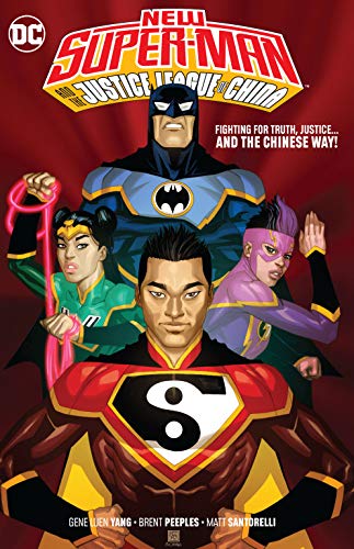 9781401288297: New Super-Man and the Justice League of China