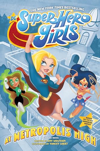Stock image for DC Super Hero Girls: At Metropolis High for sale by SecondSale