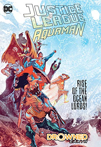 9781401291013: Justice League/Aquaman: Drowned Earth