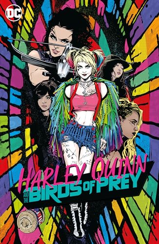 Beispielbild fr Harley Quinn and the Birds of Prey zum Verkauf von Better World Books