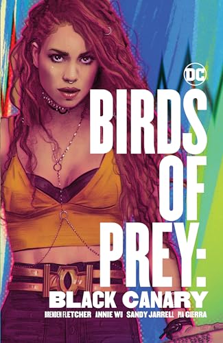 Stock image for Birds of Prey Black Canary: Black Canary for sale by Marlton Books