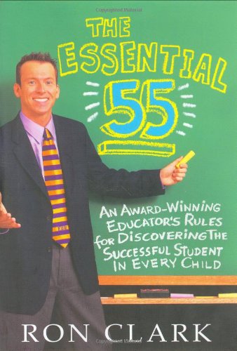 Beispielbild fr The Essential 55: An Award-Winning Educator's Rules for Discovering the Successful Student in Every Child zum Verkauf von SecondSale