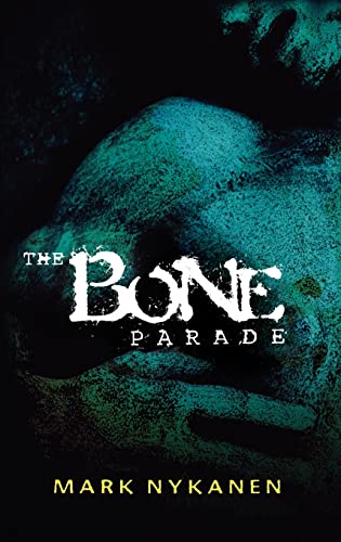 Stock image for The Bone Parade for sale by Gulf Coast Books