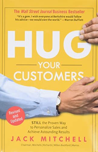 9781401300340: Hug Your Customers: Still the Proven Way to Personalize Sales and Achieve Astounding Results