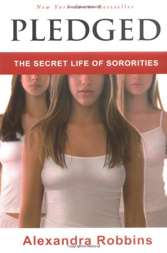 9781401300463: Pledged: The Secret Life of Sororities