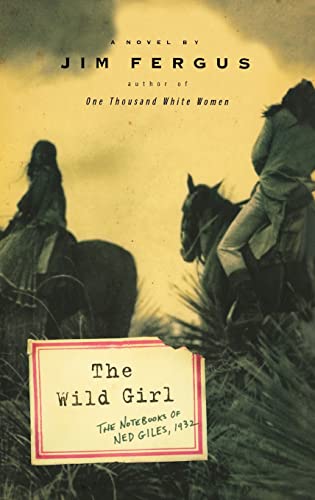 9781401300548: The Wild Girl: The Notebooks of Ned Giles, 1932