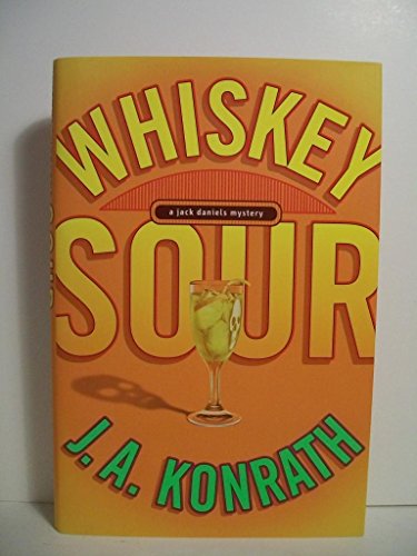 Whiskey Sour: A Jack Daniels Mystery - Advance Reading Copy