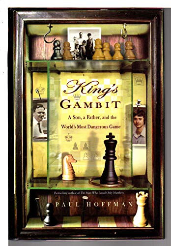 Beispielbild fr King's Gambit : A Son, a Father, and the World's Most Dangerous Game zum Verkauf von Better World Books