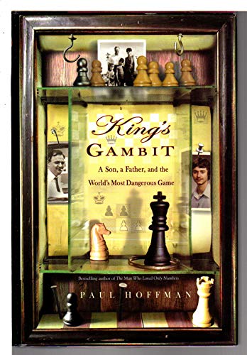 King's Gambit: A Son, A Father, and the World's Most Dangerous Game