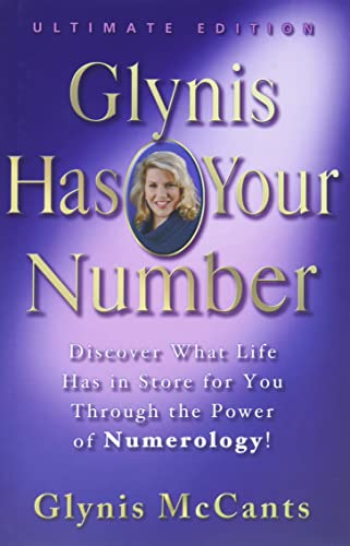 Imagen de archivo de Glynis Has Your Number: Discover What Life Has in Store for You Through the Power of Numerology! a la venta por Infinity Books Japan