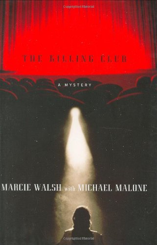 Stock image for The Killing Club: A Mystery, Based on a Story by Josh Griffith for sale by BookHolders