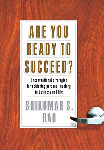 Stock image for Are You Ready to Succeed? Unconventional Strategies to Achieving Personal Mastery in Business and Life for sale by Gulf Coast Books
