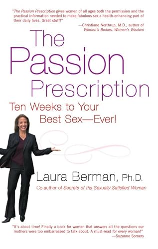 Beispielbild fr The Passion Prescription : Ten Weeks to Your Best Sex -- Ever! zum Verkauf von Better World Books