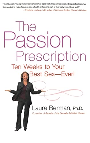 9781401302245: The Passion Prescription: Ten Weeks to Your Best Sex - Ever!