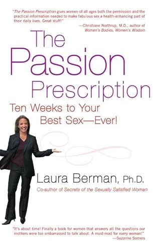 9781401302245: The Passion Prescription: Ten Weeks to Your Best Sex -- Ever!