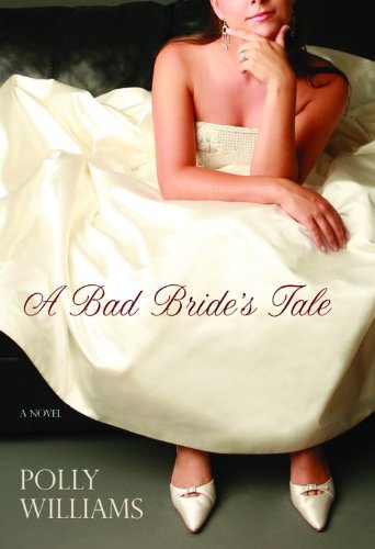 Beispielbild fr A Bad Bride's Tale zum Verkauf von Better World Books