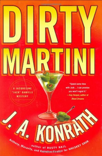 Stock image for DIRTY MARTINI: AJacqueline "Jack" Daniels Mystery **AWARD FINALIST** for sale by MURDER BY THE BOOK