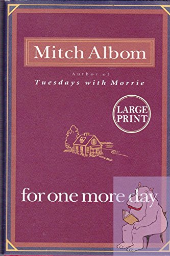 Imagen de archivo de For One More Day Large Print Edition a la venta por Gulf Coast Books