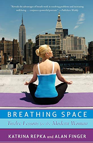 Beispielbild fr Breathing Space: Twelve Lessons for the Modern Woman zum Verkauf von Gulf Coast Books