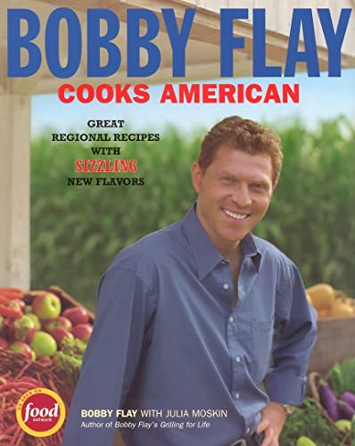 Imagen de archivo de Bobby Flay Cooks American: Great Regional Recipes with Sizzling New Flavors a la venta por SecondSale