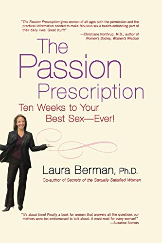 Beispielbild fr The Passion Prescription: Ten Weeks to Your Best Sex -- Ever! zum Verkauf von Goodwill of Colorado