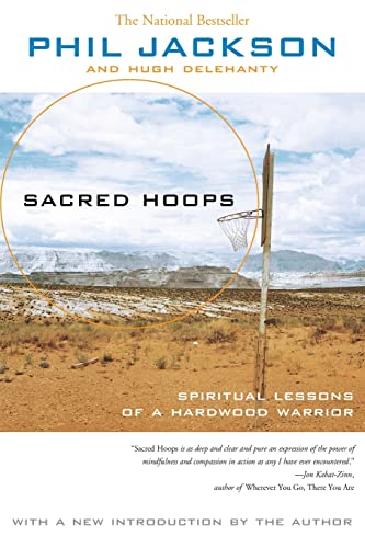 Beispielbild fr Sacred Hoops: SPIRITUAL LESSONS OF A HARDWOOD WARRIOR zum Verkauf von Dream Books Co.