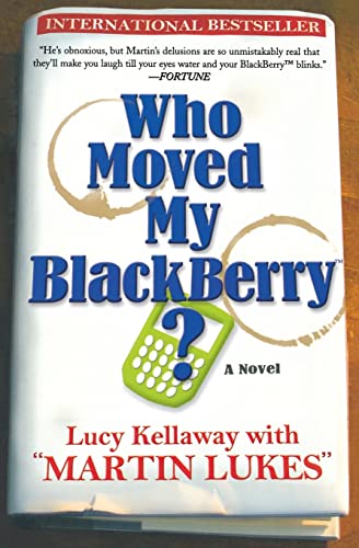 Stock image for Who Moved My Blackberry? for sale by Ergodebooks