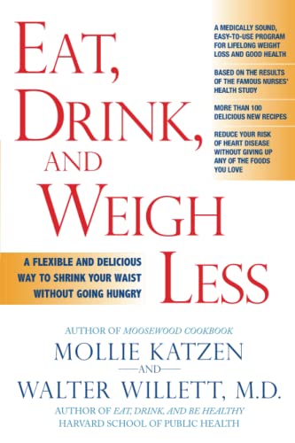 Beispielbild fr Eat, Drink, and Weigh Less: A Flexible and Delicious Way to Shrink Your Waist Without Going Hungry zum Verkauf von Jenson Books Inc
