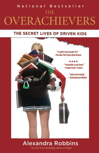 Beispielbild fr The Overachievers: The Secret Lives of Driven Kids zum Verkauf von Wonder Book