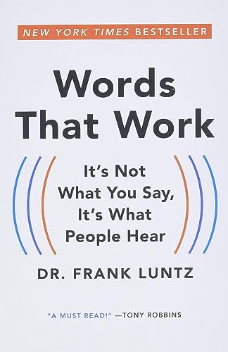 9781401309299: Words That Work: It's Not What You Say, It's What People Hear