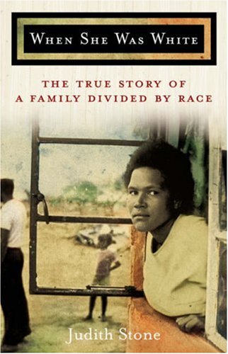 Stock image for When She Was White: The True Story of a Family Divided By Race for sale by Goodwill of Colorado