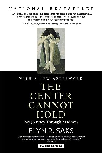 9781401309442: The Center Cannot Hold: My Journey Through Madness