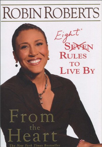 Imagen de archivo de From the Heart: Eight Rules to Live By a la venta por SecondSale