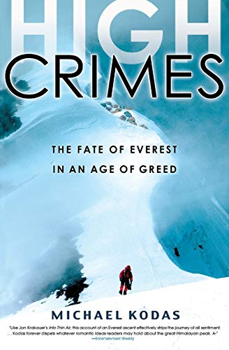 9781401309848: High Crimes: The Fate of Everest in an Age of Greed