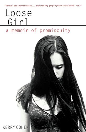 Beispielbild fr Loose Girl: A Memoir of Promiscuity zum Verkauf von Orion Tech