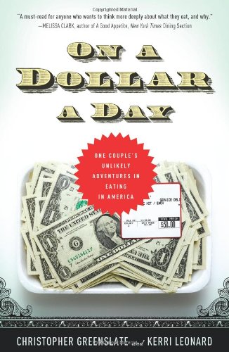 9781401310189: On a Dollar a Day: One Couple's Unlikely Adventures in Eating in America