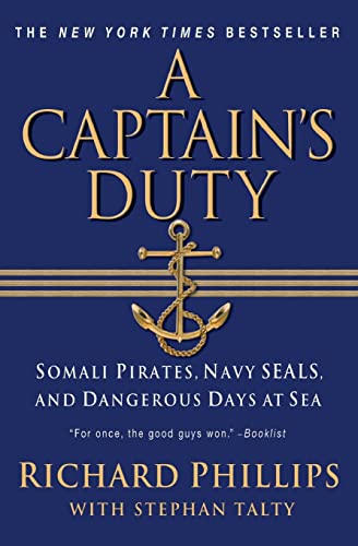 Beispielbild fr A Captain's Duty: Somali Pirates, Navy SEALs, and Dangerous Days at Sea zum Verkauf von SecondSale