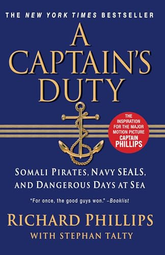 Stock image for A Captain's Duty: Somali Pirates, Navy SEALs, and Dangerous Days at Sea for sale by SecondSale