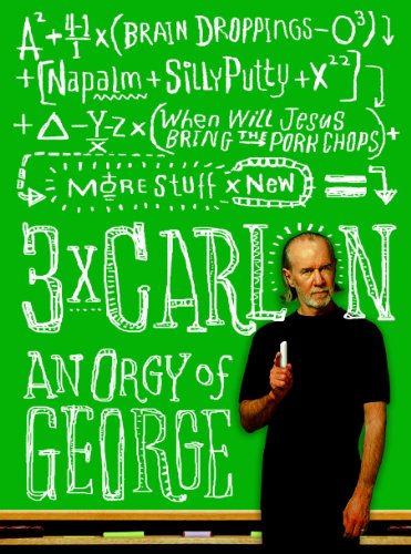 Beispielbild fr 3 X Carlin : An Orgy of George zum Verkauf von Better World Books