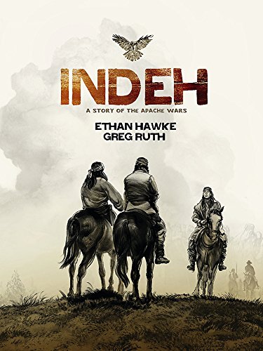 9781401310998: Indeh: A Story of the Apache Wars
