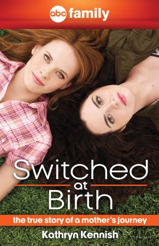 Imagen de archivo de Switched At Birth: The True Story of a Mother's Journey a la venta por HPB-Ruby