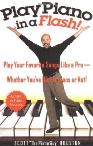 Imagen de archivo de Play Piano in a Flash!: PLAY YOUR FAVORITE SONGS LIKE A PRO -- WHETHER YOU'VE HAD LESSONS OR NOT! a la venta por SecondSale