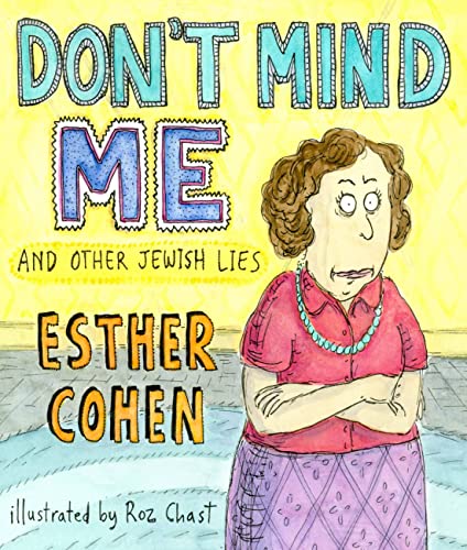 Stock image for Don't Mind Me : And Other Jewish Lies for sale by Better World Books