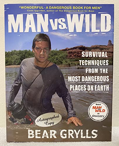 9781401322939: Man vs. Wild: Survival Techniques from the Most Dangerous Places on Earth