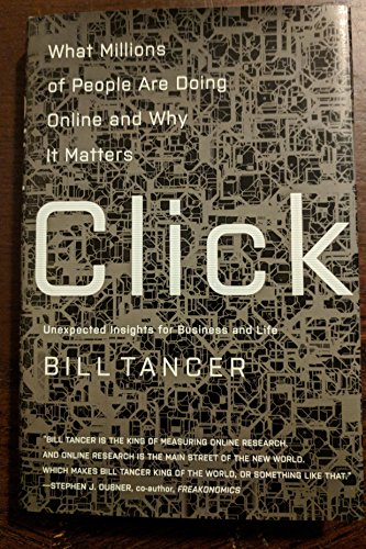 Stock image for Click: What Millions of People Are Doing Online and Why it Matters for sale by Wonder Book