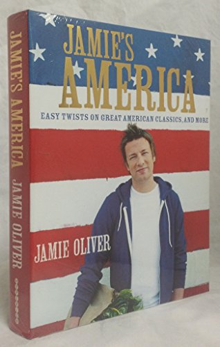 9781401323608: Jamie's America: Easy Twists on Great American Classics, and More