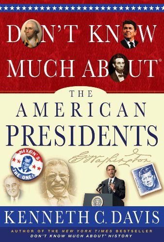 9781401324087: Don't Know Much About the American Presidents