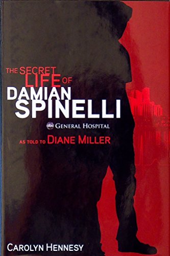 Imagen de archivo de The Secret Life of Damian Spinelli a la venta por Gulf Coast Books