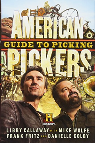 Beispielbild fr American Pickers Guide to Picking zum Verkauf von Gulf Coast Books