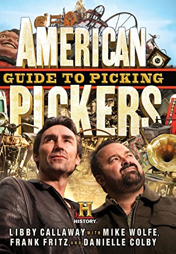 Imagen de archivo de American Pickers Guide to Picking a la venta por Gulf Coast Books